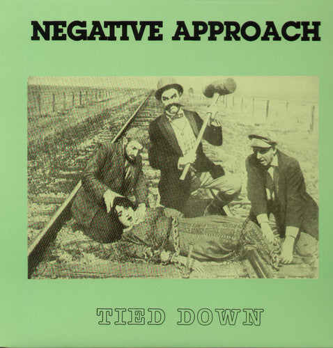 Negative Approach: Tied Down - ( VINYL LP )