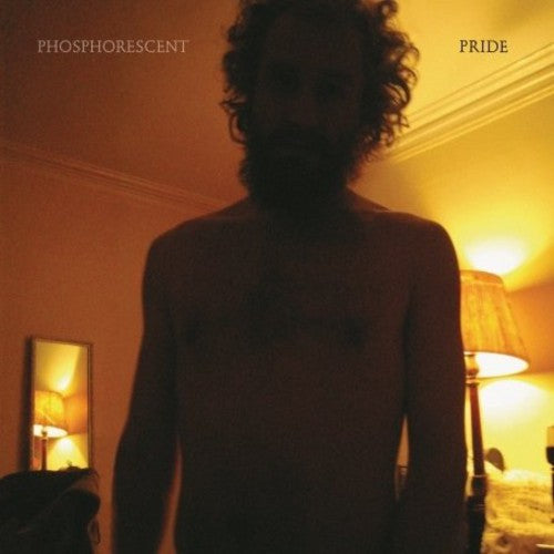 Phosphorescent: Pride - ( VINYL LP )