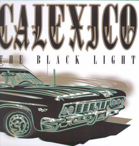 Calexico: The Black Light - ( VINYL LP )