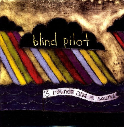 Blind Pilot: 3 Rounds and A Sound - ( VINYL LP )