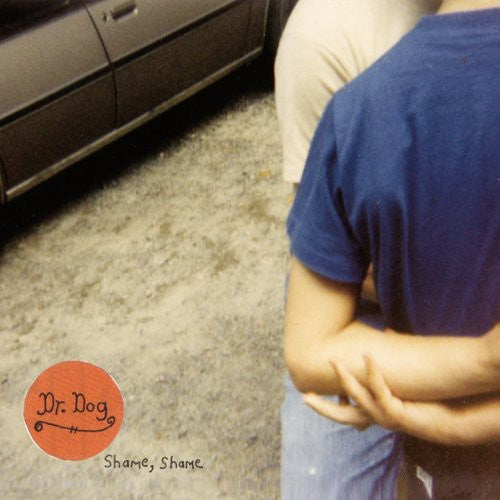 Dr. Dog: Shame, Shame - ( VINYL LP )