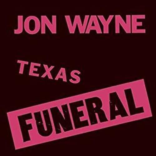 Jon Wayne: Texas Funeral - ( VINYL LP )