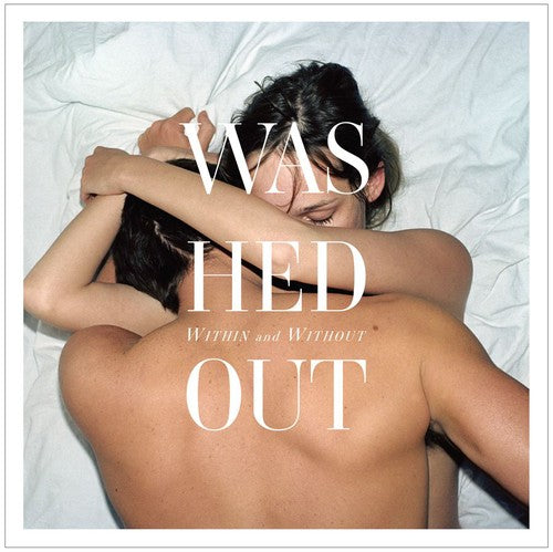 Washed Out: Within and Without - ( VINYL LP )