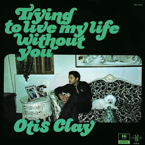 Otis Clay: Trying to Live My Life Without You - ( VINYL LP )