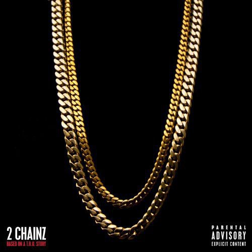 2 Chainz: Based on a T.R.U. Story - ( VINYL LP )