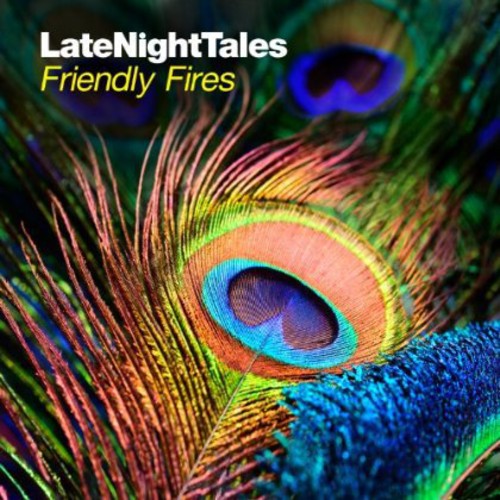 Friendly Fires: Late Night Tales - ( VINYL LP )