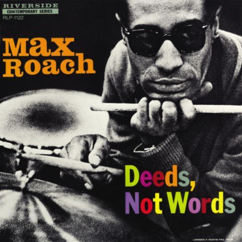 Max Roach: Deeds Not Words - ( VINYL LP )