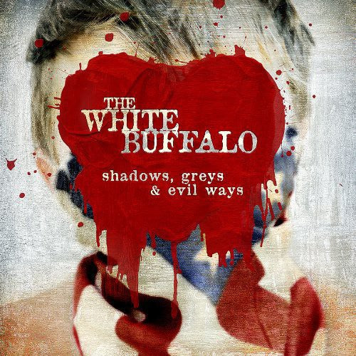 The White Buffalo: Shadows, Greys and Evil Ways - ( VINYL LP )