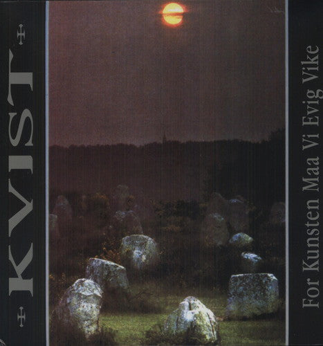 Kvist: For Kunsten Maa Vi Evig Vike - ( VINYL LP )