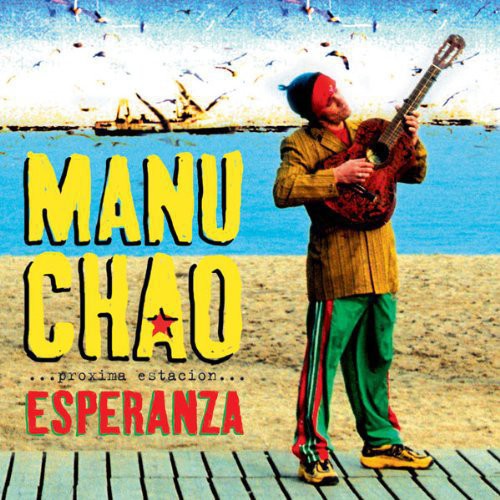 Manu Chao: Proxima Estacion: Esperenza - ( VINYL LP )