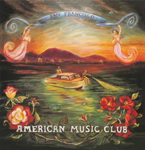 American Music Club: San Francisco - ( VINYL LP )