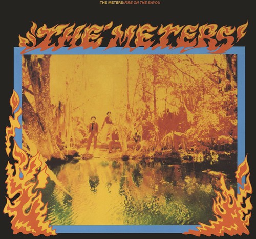 The Meters: Fire on the Bayou - ( VINYL LP )