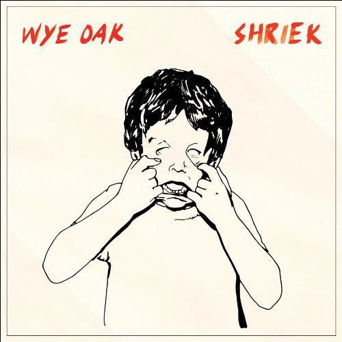 Wye Oak: Shriek - ( VINYL LP )