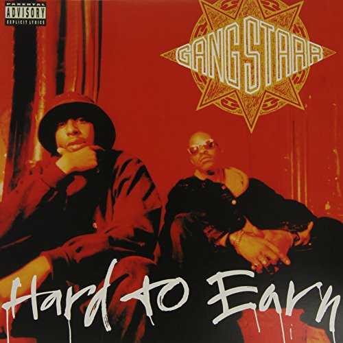 Gang Starr: Hard to Earn - ( VINYL LP )