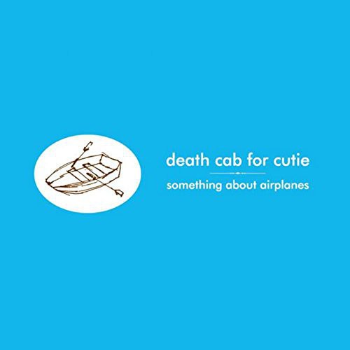 Death Cab for Cutie: Something About Airplanes - ( VINYL LP )