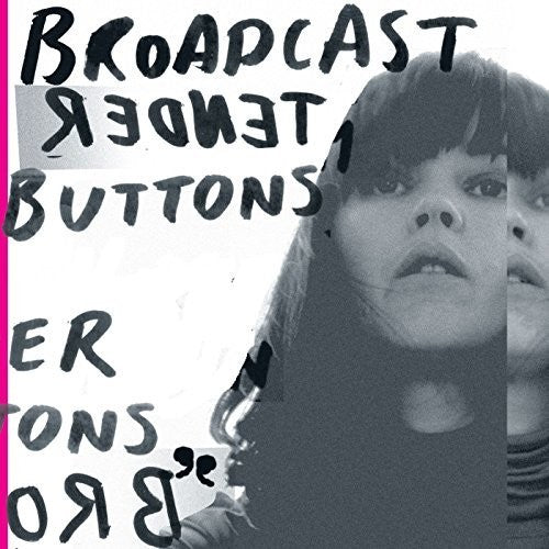 Broadcast: Tender Buttons - ( VINYL LP )