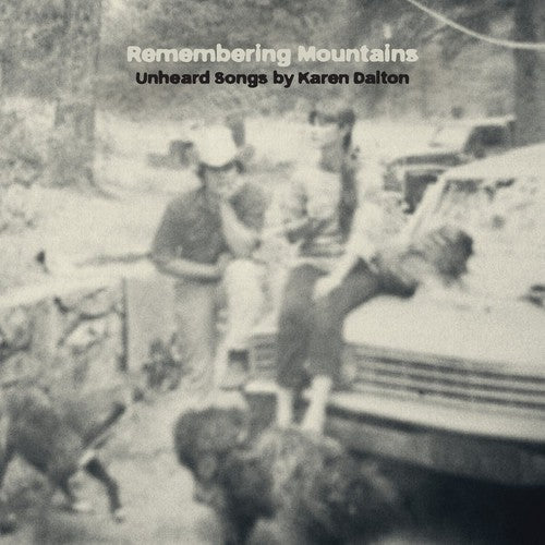 Various: Remembering Mountains: Unheard Songs By Karen Dalt - ( VINYL LP )