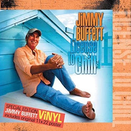 Jimmy Buffett: License to Chill - ( VINYL LP )