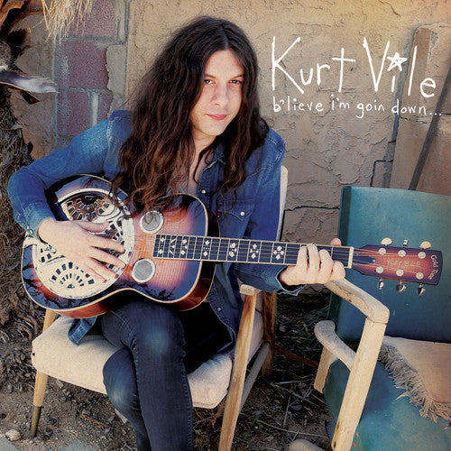 Kurt Vile: b'lieve i'm goin down - ( VINYL LP )