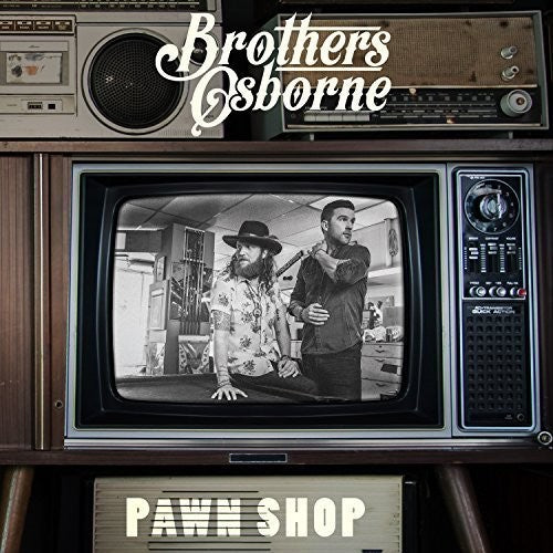 Brothers Osborne: Pawn Shop - ( VINYL LP )