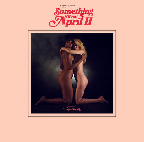 Adrian Younge Presents Venice Dawn: Something About April Part 2 - ( VINYL LP )