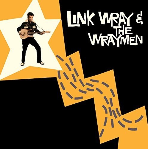 Wray, Link & His Wraymen: Link Wray & the Wraymen + 4 Bonus Tracks - ( VINYL LP )