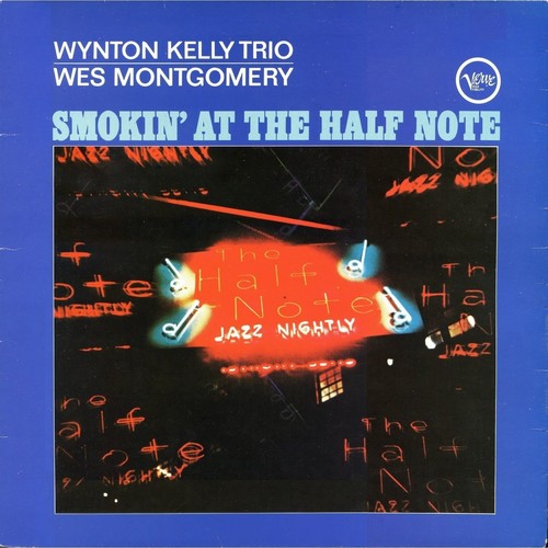 Wes Montgomery: Smokin' At The Half Note - ( VINYL LP )