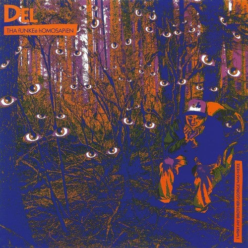 Del tha Funkee Homosapien: I Wish My Brother George Was Here - ( VINYL LP )