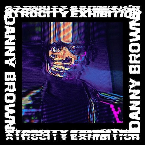 Danny Brown: Atrocity Exhibition - ( VINYL LP )