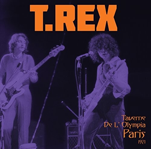T. Rex: Taverne De L'Olympia Paris 1971 - ( VINYL LP )