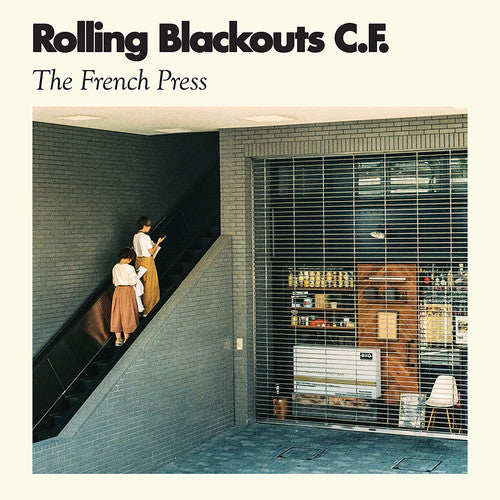 Rolling Blackouts C. F.: The French Press - ( VINYL LP )