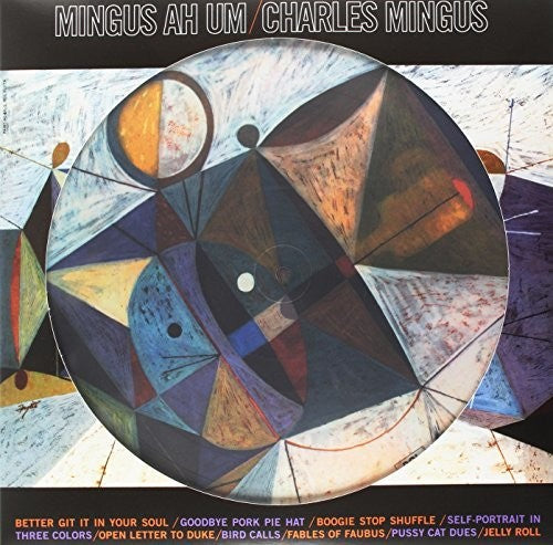 Charles Mingus: Mingus Ah Um - ( VINYL LP )