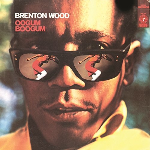 Brenton Wood: Oogum Boogum - ( VINYL LP )