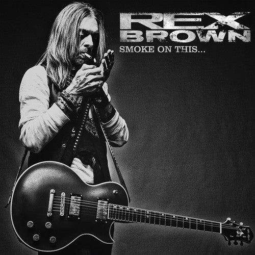 Rex Brown: Smoke On This - ( VINYL LP )