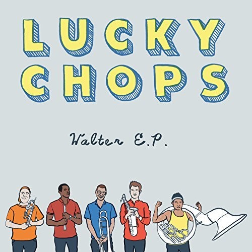 Lucky Chops: Walter E.P. - ( VINYL LP )