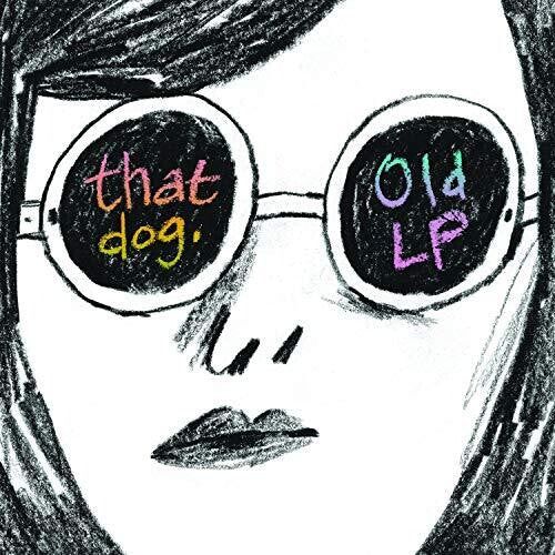 That Dog: Old LP - ( VINYL LP )