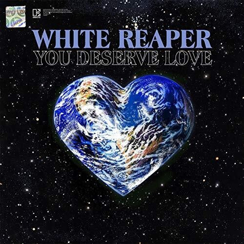 White Reaper: You Deserve Love - ( VINYL LP )