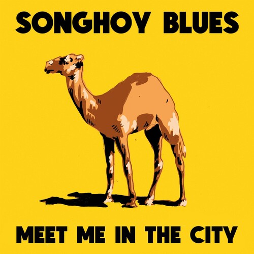 Songhoy Blues: Meet Me In The City - ( VINYL LP )