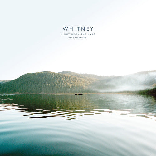 Whitney: Light Upon The Lake: Demo Recordings - ( VINYL LP )