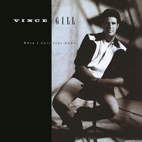 Vince Gill: When I Call Your Name - ( VINYL LP )