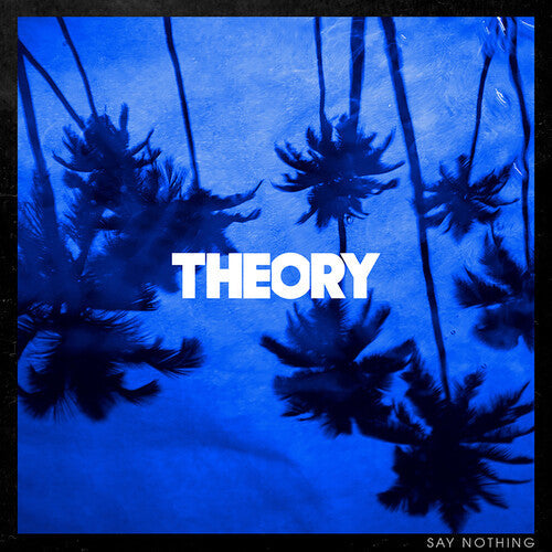 Theory of a Deadman: Say Nothing - ( VINYL LP )