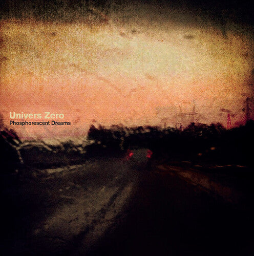 Univers Zero: Phosphorescent Dreams - ( VINYL LP )
