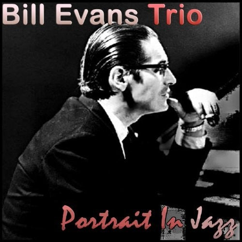 Bill Evans Trio: Portrait In Jazz - ( VINYL LP )