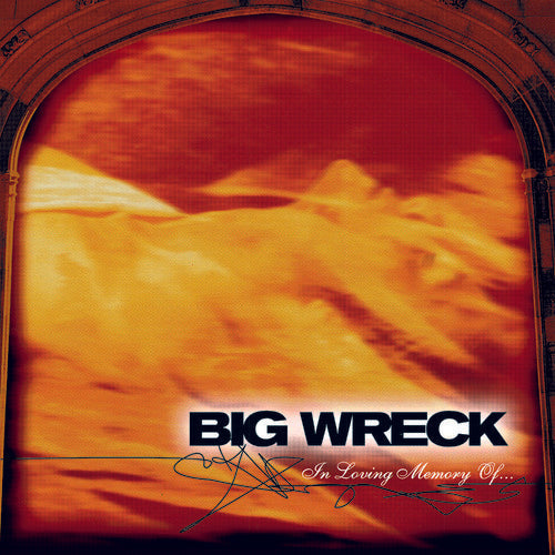 Big Wreck: In Loving Memory Of - 20th Anniversary Special Edition - ( VINYL LP )