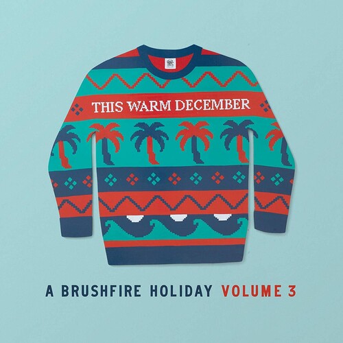 Various Artists: This Warm December, A Brushfire Volume. 3 - ( VINYL LP )