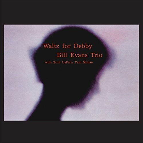 Bill Evans: Waltz For Debby - ( VINYL LP )