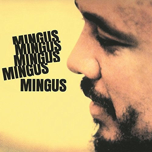 Charles Mingus: Mingus Mingus Mingus Mingus - ( VINYL LP )