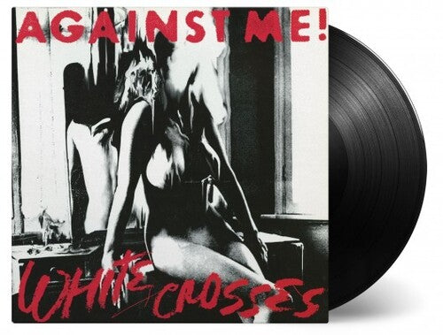Against Me: White Crosses - ( VINYL LP )