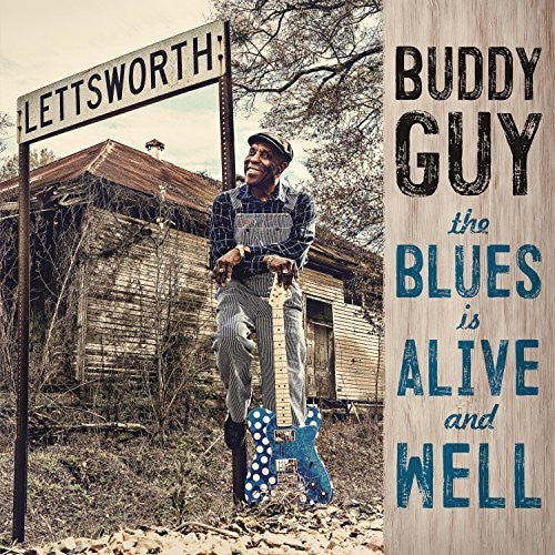 Buddy Guy: The Blues Is Alive And Well - ( VINYL LP )