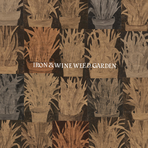 Iron & Wine: Weed Garden - ( VINYL LP )